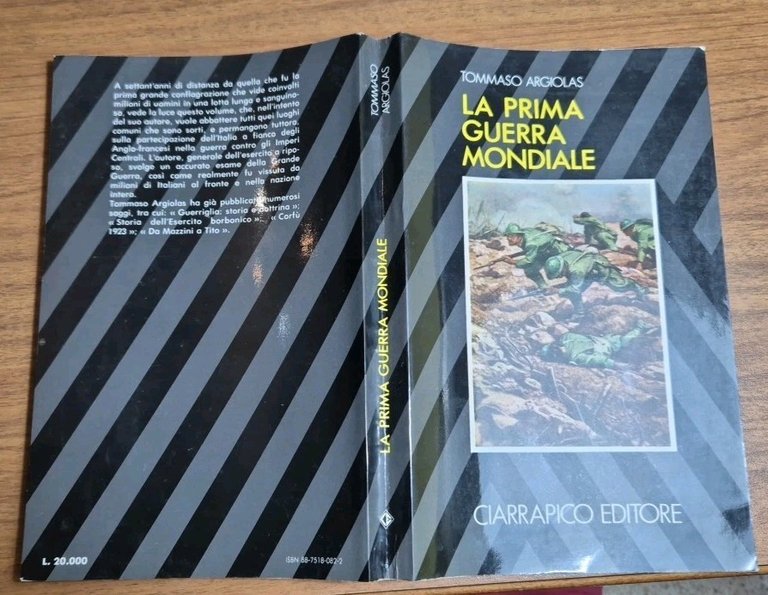 LA PRIMA GUERRA MONDIALE di Tommaso Argiolas 1984 Ciarrapico Libro …