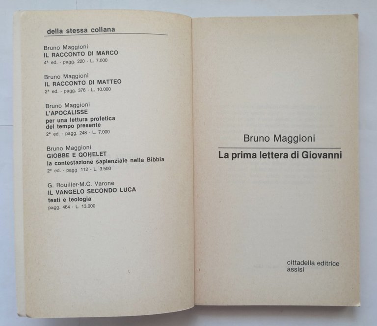 LA PRIMA LETTERA DI GIOVANNI di Bruno Maggioni 1984 Cittadella …