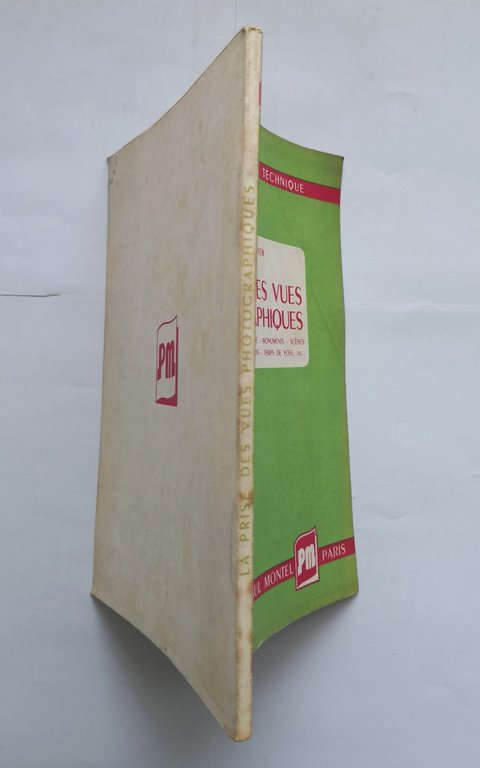 LA PRISE DES VUES PHOTOGRAPHIQUES di Cuisinier 1950 Paul Montel …