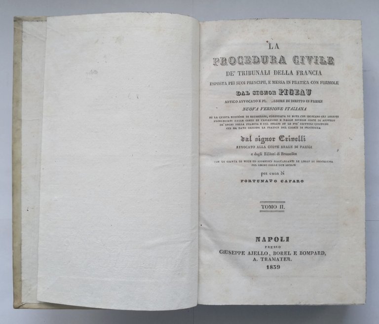 LA PROCEDURA CIVILE TRIBUNALI DELLA FRANCIA di Pigeau 3 volumi …