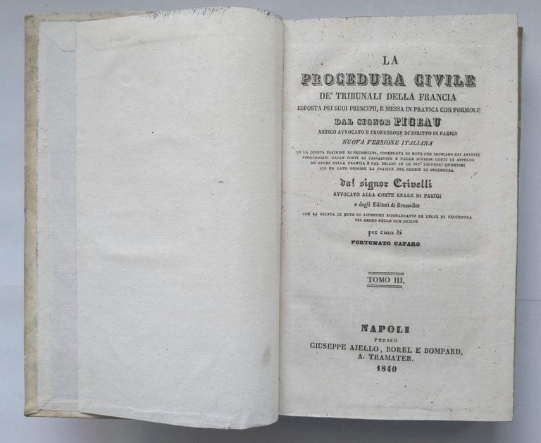 LA PROCEDURA CIVILE TRIBUNALI DELLA FRANCIA di Pigeau 3 volumi …