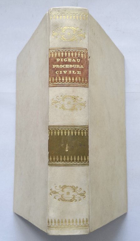 LA PROCEDURA CIVILE TRIBUNALI DELLA FRANCIA di Pigeau 3 volumi …
