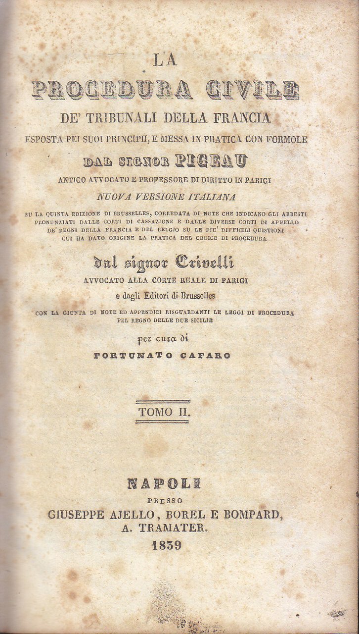 LA PROCEDURA CIVILE TRIBUNALI DELLA FRANCIA volume 2 di Pigeau …
