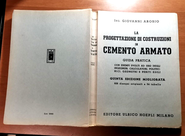 LA PROGETTAZIONE DI COSTRUZIONI IN CEMENTO ARMATO Arosio 1961 Hoepli …