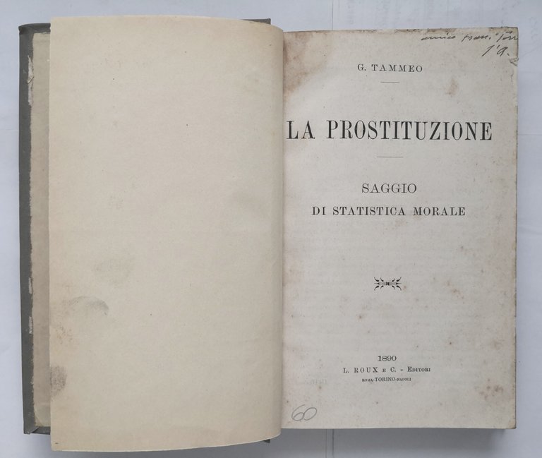 LA PROSTITUZIONE saggio di statistica morale di Tammeo 1890 Roux …