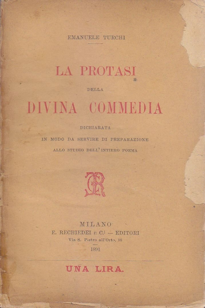LA PROTASI DELLA DIVINA COMMEDIA di Emanuele Turchi 1891 Rechiedei …