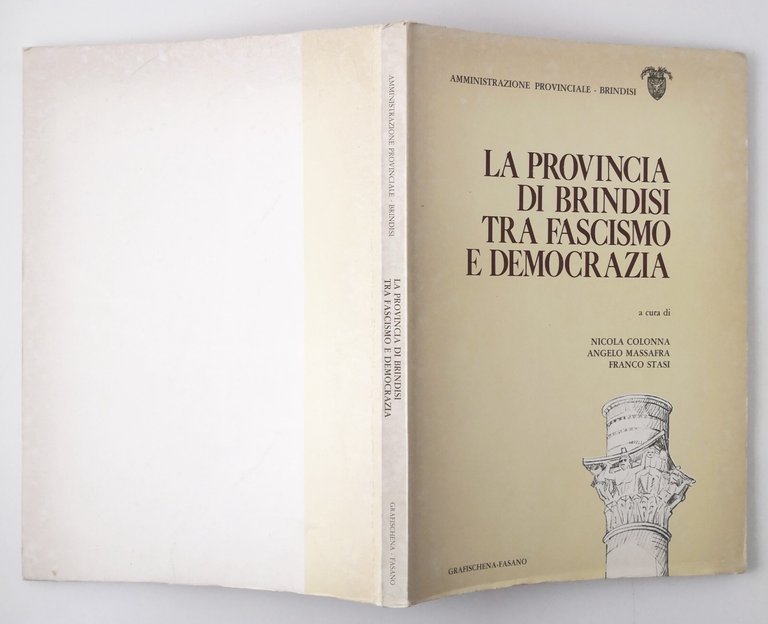 LA PROVINCIA DI BRINDISI TRA FASCISMO E DEMOCRAZIA 1979 Grafischena …