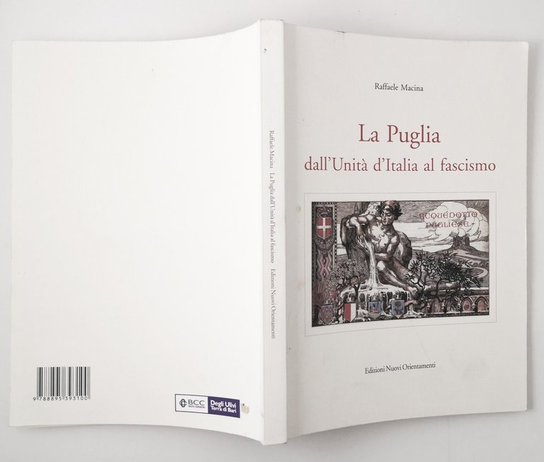 LA PUGLIA DALL'UNITÁ D'ITALIA AL FASCISMO di Raffaele Macina 2010 …