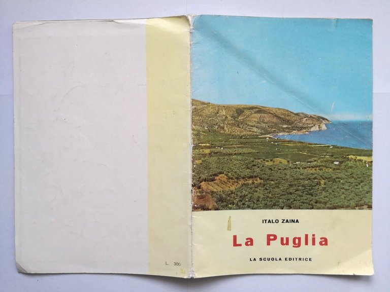 LA PUGLIA di Italo Zaina 1964 La Scuola editrice Libro …