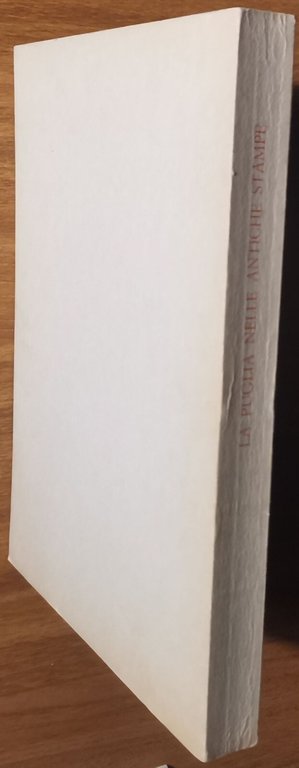 LA PUGLIA NELLE ANTICHE STAMPE 1968 Libro Lions Illustrato Tavole …