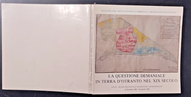 LA QUESTIONE DEMANIALE IN TERRA D'OTRANTO NEL XIX SECOLO Catalogo …
