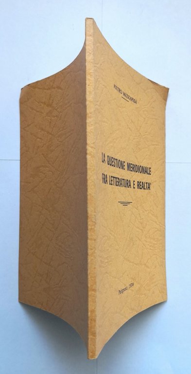 LA QUESTIONE MERIDIONALE FRA LETTERATURA E REALTÀ di Pietro Mezzapesa …