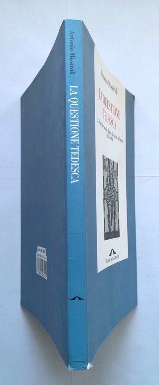 LA QUESTIONE TEDESCA di Antonio Missiroli 1998 Libro le due …