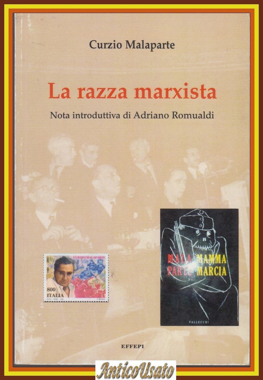 LA RAZZA MARXISTA di Curzio Malaparte 2006 Effepi Libro fascismo