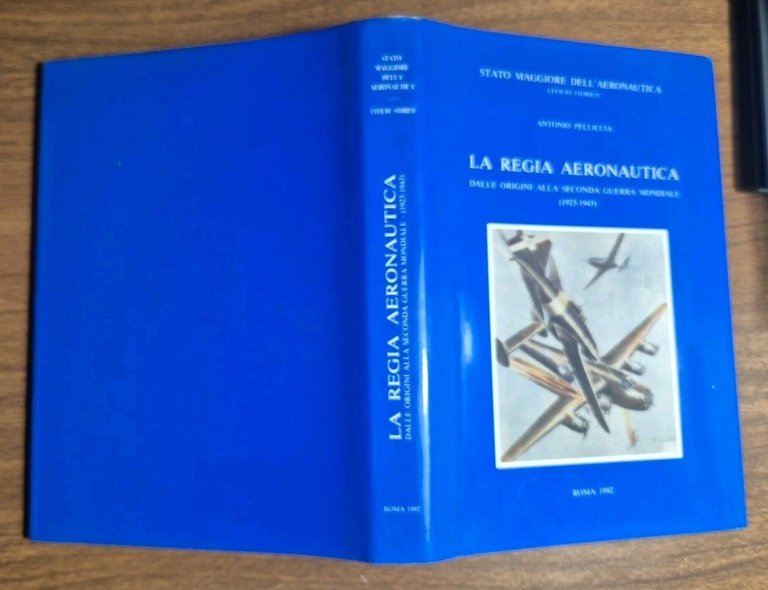 LA REGIA AERONAUTICA DALLE ORIGINI ALLA SECONDA GUERRA MONDIALE Pelliccia …