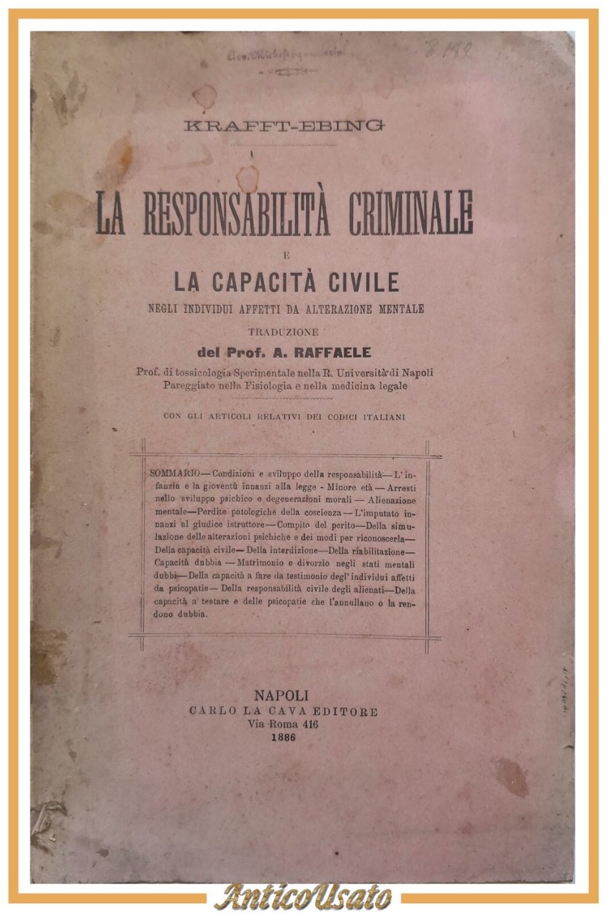 LA RESPONSABILITÀ CRIMINALE E LA CAPACITÀ CIVILE di Krafft Ebing …