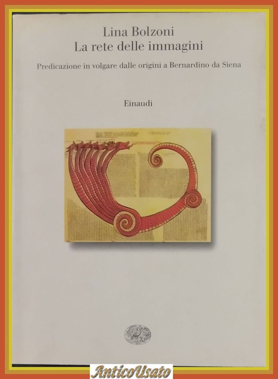 LA RETE DELLE IMMAGINI di Lina Bolzoni 2002 Einaudi Libro …