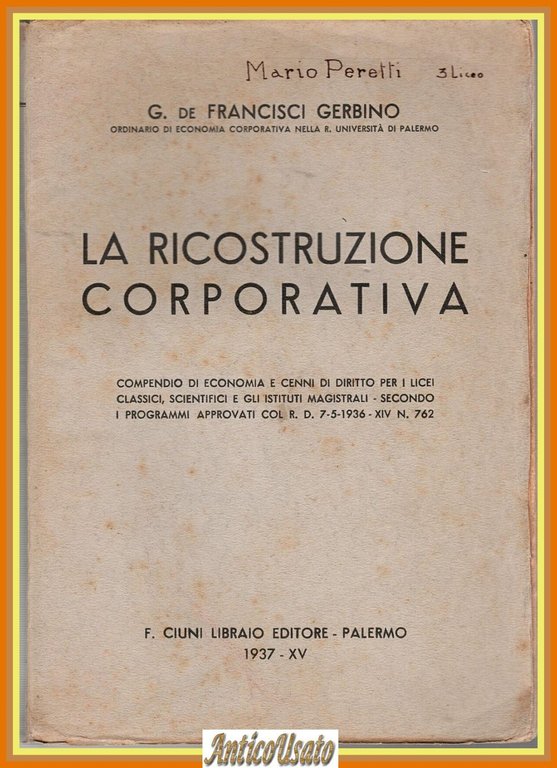 LA RICOSTRUZIONE CORPORATIVA di De Francisci Gerbino 1937 Ciuni Libro … | Immagine Gallery 1