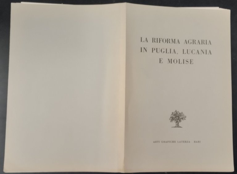 LA RIFORMA AGRARIA IN PUGLIA LUCANIA E MOLISE 1963 Laterza …