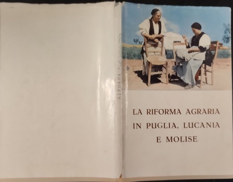 LA RIFORMA AGRARIA IN PUGLIA LUCANIA E MOLISE 1963 Laterza …