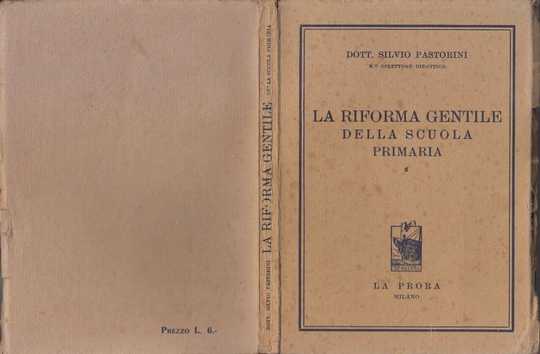 LA RIFORMA GENTILE DELLA SCUOLA PRIMARIA di Silvio Pastorini 1931 …