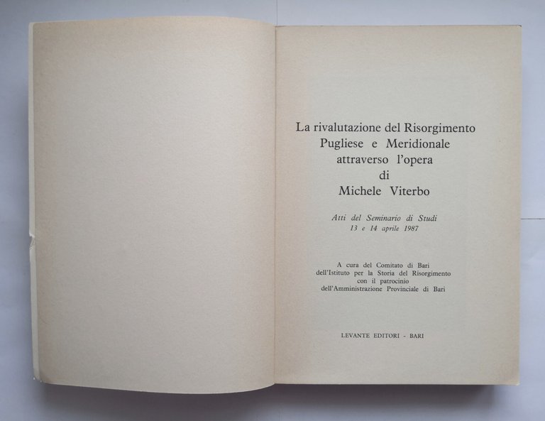 LA RIVALUTAZIONE DEL RISORGIMENTO PUGLIESE E MERIDIONALE Michele Viterbo Libro