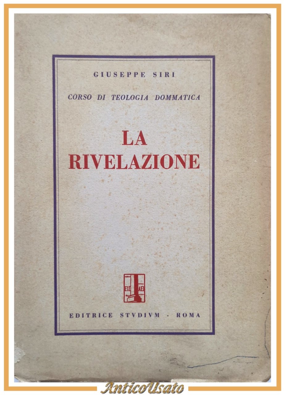 LA RIVELAZIONE di Giuseppe Siri 1952 Editrice Studium Libro teologia …