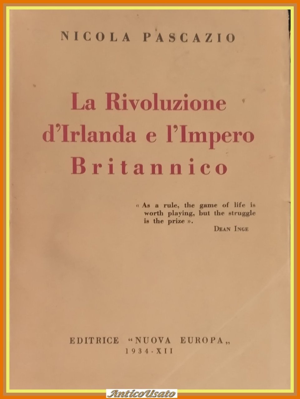 LA RIVOLUZIONE D'IRLANDA E L'IMPERO BRITANNICO di Pascazio 1934 Libro