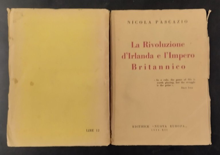 LA RIVOLUZIONE D'IRLANDA E L'IMPERO BRITANNICO di Pascazio 1934 Libro