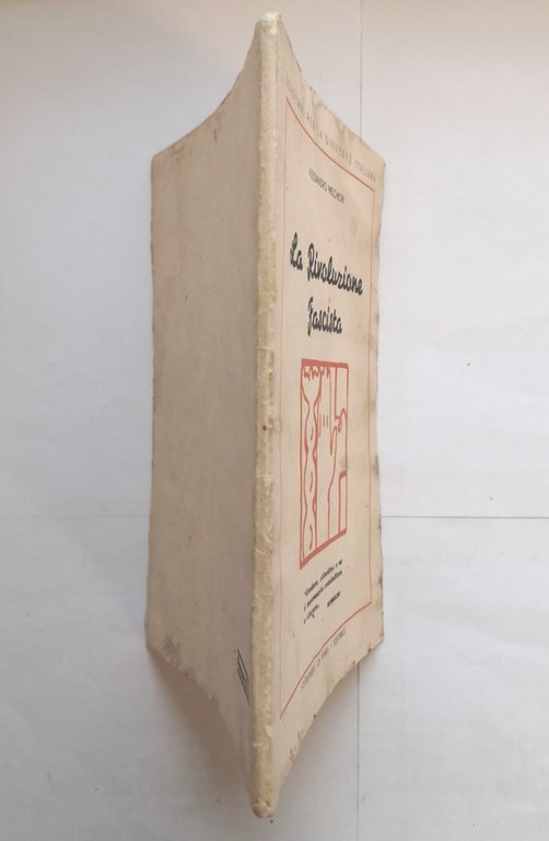 LA RIVOLUZIONE FASCISTA di Alessandro Melchiori 1933 Stamperia di Roma …