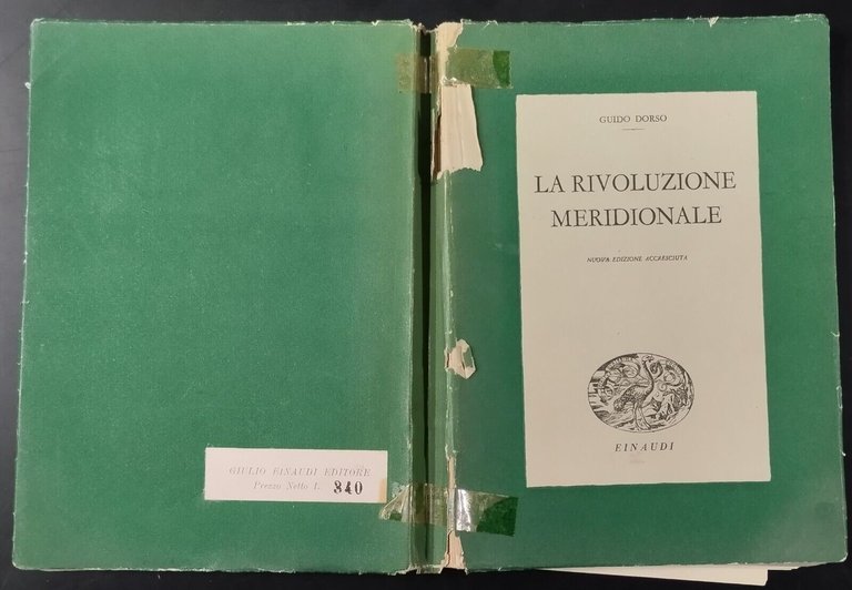 LA RIVOLUZIONE MERIDIONALE di Guido Dorso 1945 Einaudi Libro