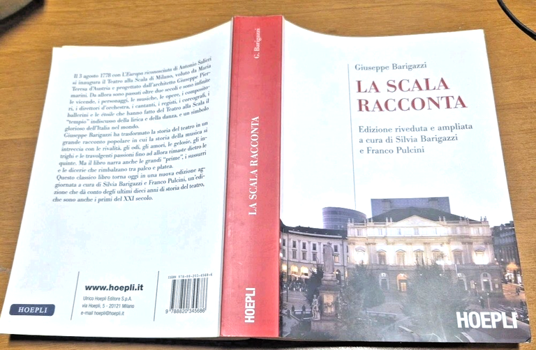 LA SCALA RACCONTA di Giuseppe Barigazzi edizione ampliata 2010 Hoepli …