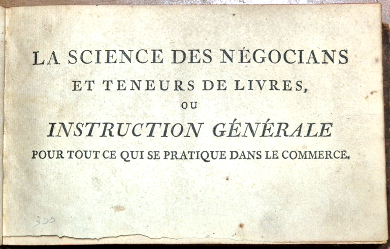 LA SCIENCE DES NEGOCIANS ET TENEURS DE LIVRES di De … | Immagine Gallery 3