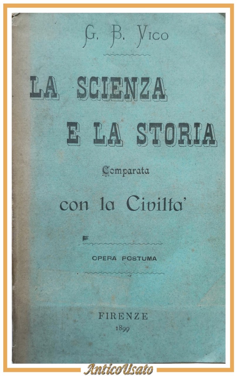 LA SCIENZA E LA STORIA comparata con Civiltà di Giovanbattista …