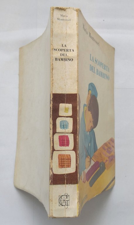 LA SCOPERTA DEL BAMBINO di Maria Montessori 1962 Garzanti Libro …