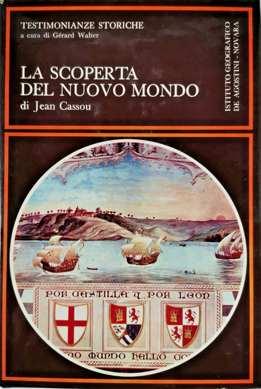 LA SCOPERTA DEL NUOVO MONDO di Jean Cassou 1971 De … | Immagine principale