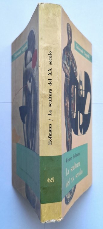 LA SCULTURA DEL XX SECOLO di Werner Hofmann 1962 Cappelli …