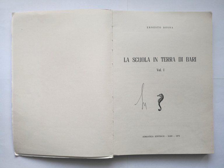 LA SCUOLA IN TERRA DI BARI di Ernesto Bosna volume …