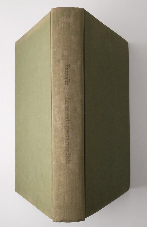 LA SECONDA GUERRA MONDIALE di Roberto Battaglia 1966 Editori Riuniti …