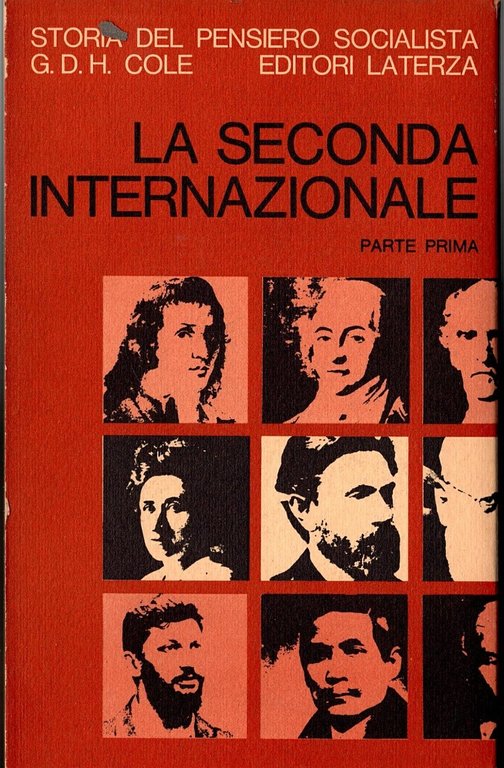 LA SECONDA INTERNAZIONALE 2 Volumi di Cole 1968 Laterza Libro …