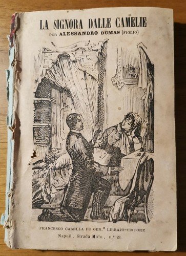 LA SIGNORA DALLE CAMELIE di Alessandro Dumas figlio 1881 Francesco …