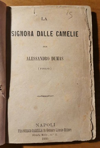 LA SIGNORA DALLE CAMELIE di Alessandro Dumas figlio 1881 Francesco …
