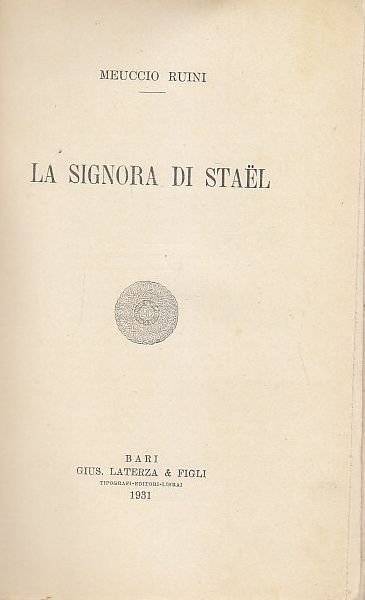 LA SIGNORA DI STAEL di Meuccio Ruini 1931 Laterza libro …