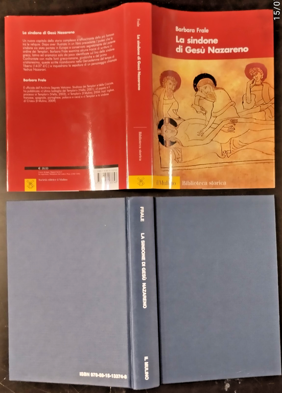 LA SINDONE DI GESÙ NAZARENO di Barbara Frale 2009 Il …