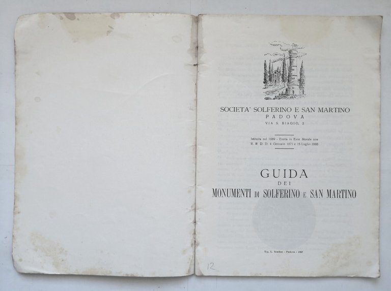 LA SOCIETÀ SOLFERINO SAN MARTINO GUIDA DEI MONUMENTI 1967 Libro …