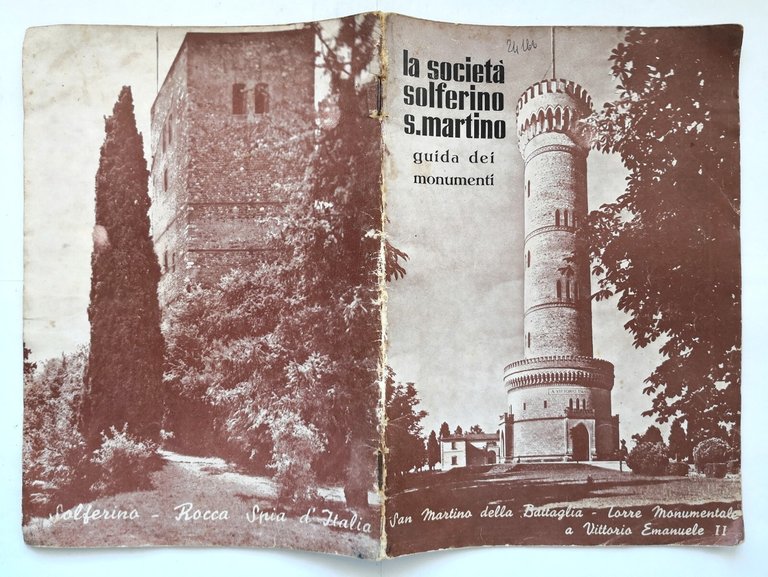 LA SOCIETÀ SOLFERINO SAN MARTINO GUIDA DEI MONUMENTI 1967 Libro …