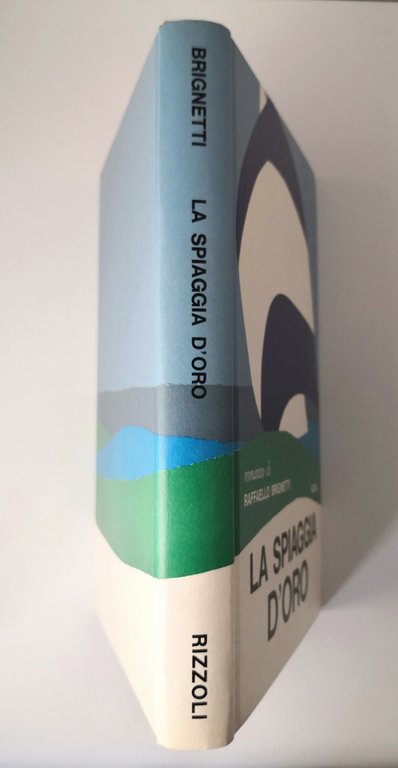 LA SPIAGGIA D'ORO di Raffaello Brignetti La Scala 1971 Rizzoli …