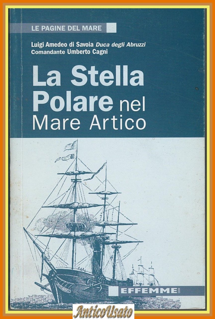LA STELLA POLARE NEL MARE ARTICO di Duca degli Abruzzi … | Immagine principale