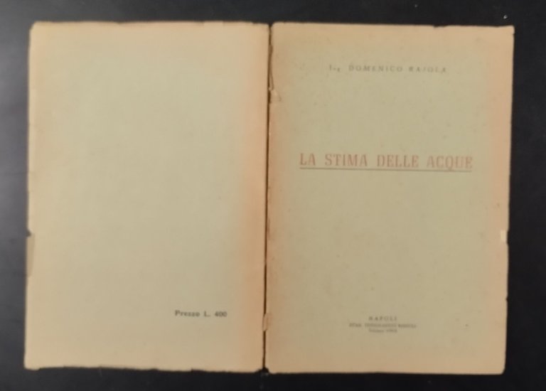 LA STIMA DELLE ACQUE di Domenico Rajola 1946 Stabilimento Rispoli …