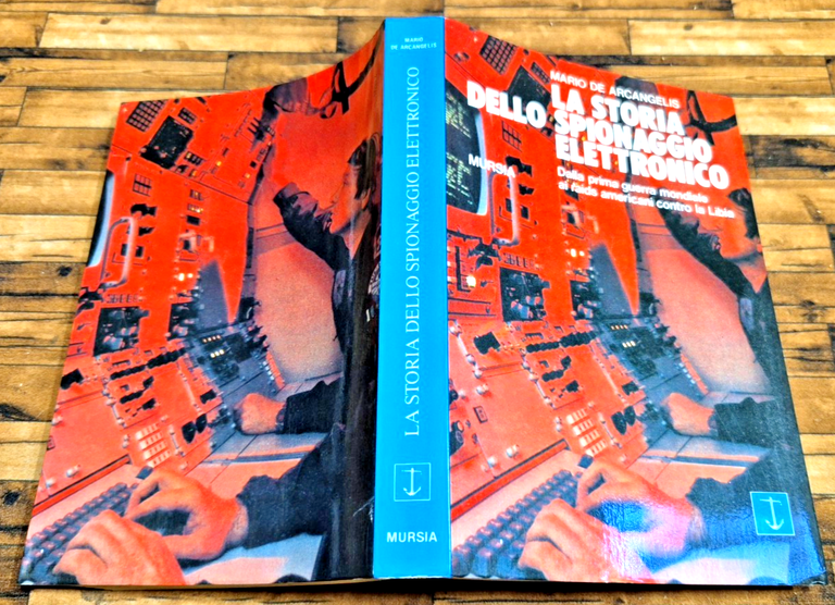 LA STORIA DELLO SPIONAGGIO ELETTRONICO di De Arcangelis 1987 Mursia … | Immagine Gallery 2